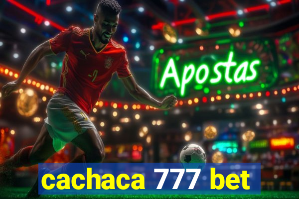 cachaca 777 bet